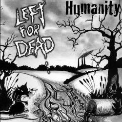 Left For Dead : Humanity